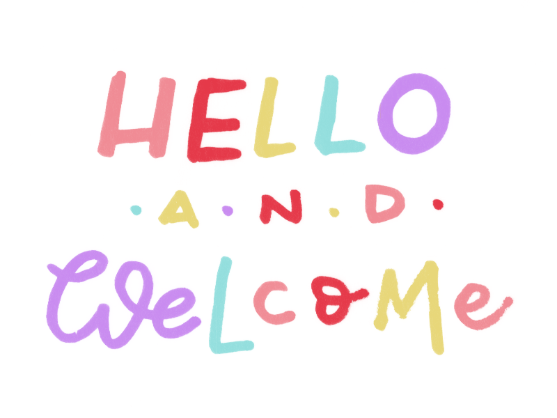 welcome